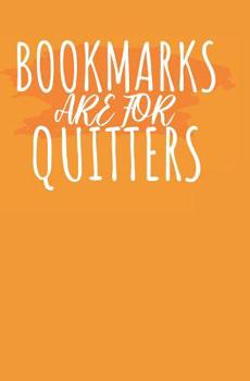 Paperback Bookmarks are for quitters: Notizbuch mit Zeilen und Seitenzahlen Book
