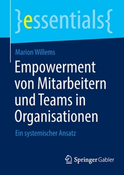 Paperback Empowerment Von Mitarbeitern Und Teams in Organisationen: Ein Systemischer Ansatz [German] Book