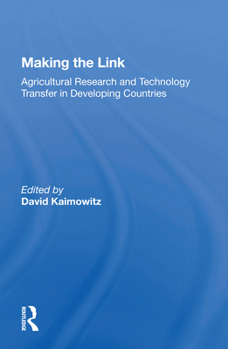 Paperback Making the Link: Agricultural Research and Technology Transfer in Developing Countries Book