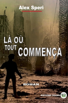 Paperback Là où tout commença [French] Book