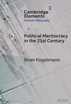 Hardcover Political Meritocracy in the 21st Century Book