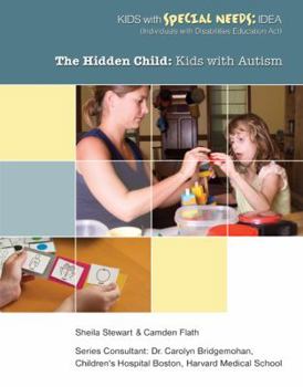 Hardcover The Hidden Child: Kids with Autism Book