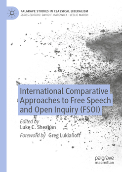 Paperback International Comparative Approaches to Free Speech and Open Inquiry (Fsoi) Book