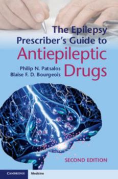 Paperback The Epilepsy Prescriber's Guide to Antiepileptic Drugs Book