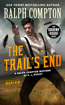 Mass Market Paperback Ralph Compton the Trail's End Book