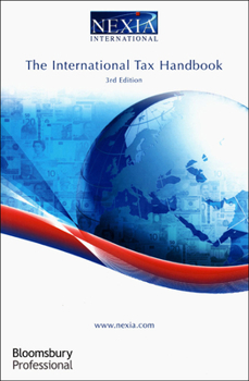 Paperback The International Tax Handbook: Third Edition Book