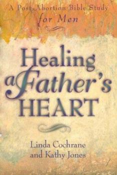Paperback Healing a Father's Heart Book