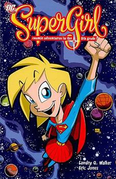 Supergirl: Cosmic Adventures in the 8th Grade - Book  of the Supergirl: Cosmic Adventures in the 8th Grade