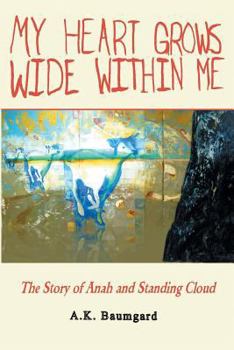 Paperback My Heart Grows Wide Within Me Book