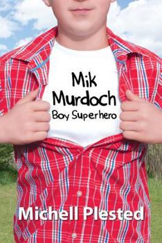 Paperback Mik Murdoch, Boy Superhero Book