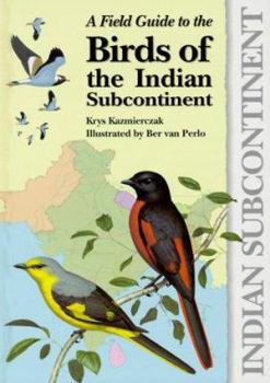 Hardcover A Field Guide to the Birds of the Indian Subcontinent Book