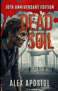 Paperback Dead Soil: A Zombie Series Book