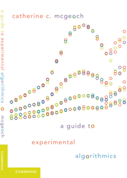 Paperback A Guide to Experimental Algorithmics Book