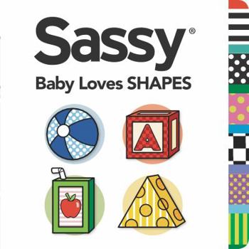 Board book Sassy Baby Loves Shapes Book