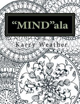 Paperback "MIND"ala: An adult colouring book for calmness and tranquility. Book