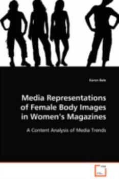 Paperback Media Representations of Female Body Images in Women's Magazines Book