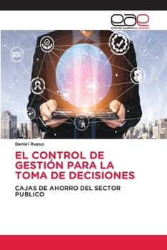 Paperback El Control de Gestión Para La Toma de Decisiones [Spanish] Book
