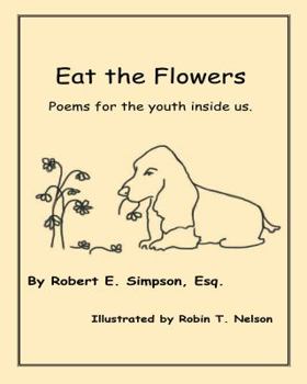 Paperback Eat the Flowers: Poems for the youth inside us Book