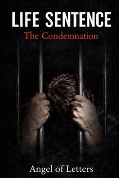 Paperback Life Sentence: The Condemnation Book
