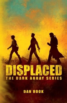 Paperback Displaced: Book 1 of The Dark Array Series Book