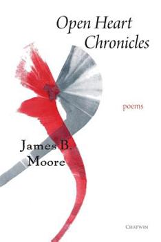 Paperback Open Heart Chronicles: Poems Book