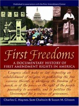 Hardcover First Freedoms: A Documentary History of First Amendment Rights in America Book