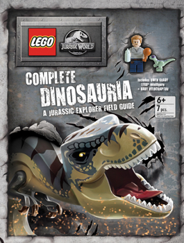 Hardcover Lego(r) Jurassic World(tm) Complete Dinosauria: A Jurassic Explorer Field Guide Book
