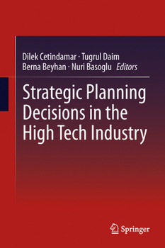 Paperback Strategic Planning Decisions in the High Tech Industry Book