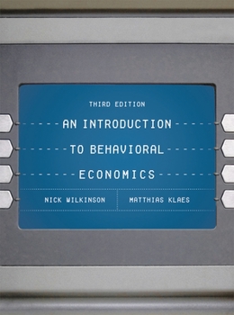 Paperback An Introduction to Behavioral Economics Book