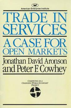 Paperback Trade in Services: A Case for Open Markets (AEI studies) Book