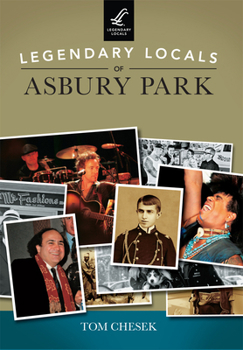 Paperback Legendary Locals of Asbury Park Book