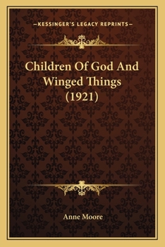 Paperback Children Of God And Winged Things (1921) Book