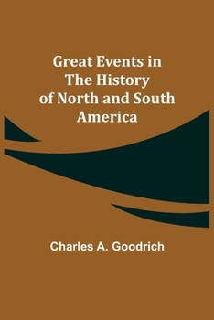 Paperback Great Events in the History of North and South America Book