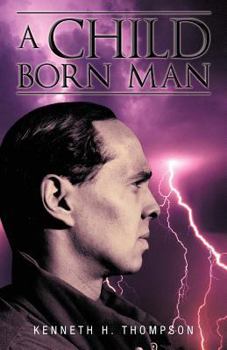 Paperback A Child Born Man Book