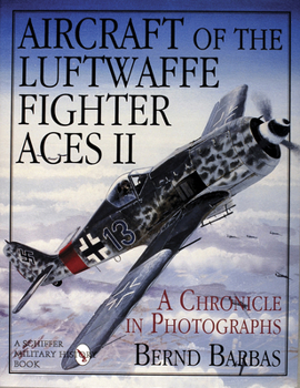 Hardcover Aircraft of the Luftwaffe Fighter Aces, Vol. II Book