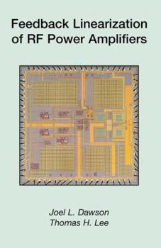 Paperback Feedback Linearization of RF Power Amplifiers Book