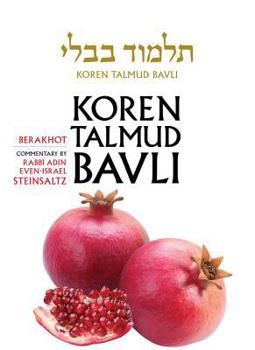 Hardcover Koren Talmud Bavli, English, Vol.1: Berakhot: Daf Yomi (B&w): With Commentary by Rabbi Adin Steinsaltz Book
