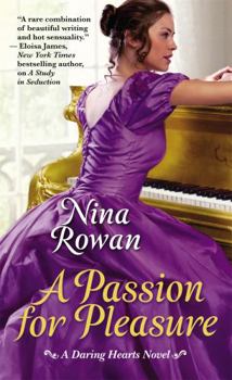 A Passion for Pleasure - Book #2 of the Daring Hearts
