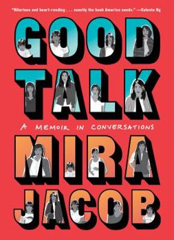 Hardcover Good Talk: A Memoir in Conversations Book