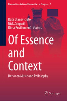 Hardcover Of Essence and Context: Between Music and Philosophy Book