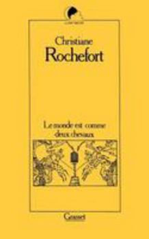 Paperback Le monde est comme deux chevaux [French] Book