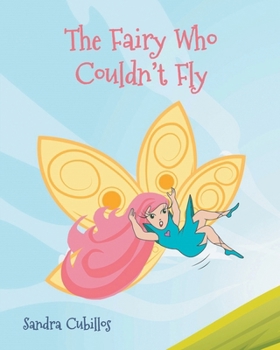 Paperback The Fairy Who Couldn't Fly Book