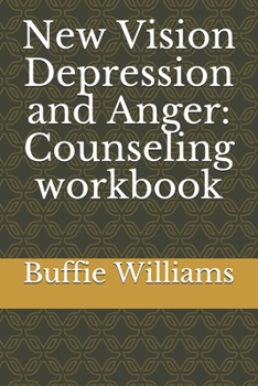 Paperback New Vision Depression and Anger: Counseling workbook Book