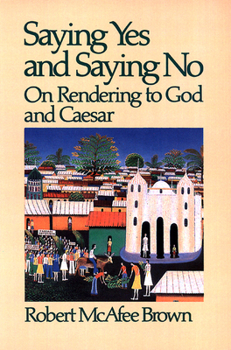 Paperback Saying Yes and Saying No on Rendering to God and Caesar Book