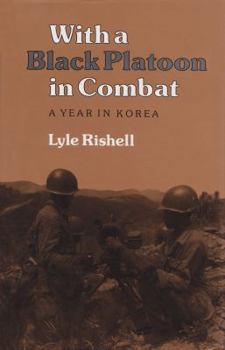 Hardcover With a Black Platoon in Combat: A Year in Korea Book