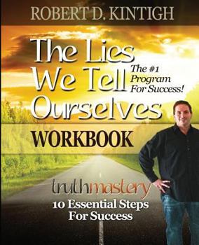 Paperback The Lies We Tell Ourselves Workbook Book