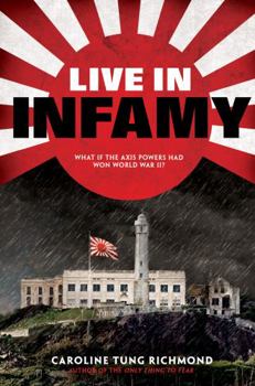Hardcover Live in Infamy (a Companion to the Only Thing to Fear) Book