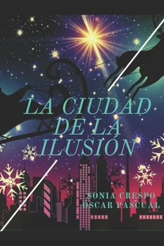 Paperback La ciudad de la Ilusión [Spanish] Book