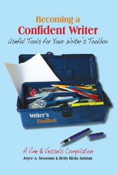 Paperback Becoming a Confident Writer: Useful Tools for Your Writer's Toolbox Book