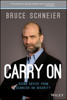 Hardcover Carry on: Sound Advice from Schneier on Security Book